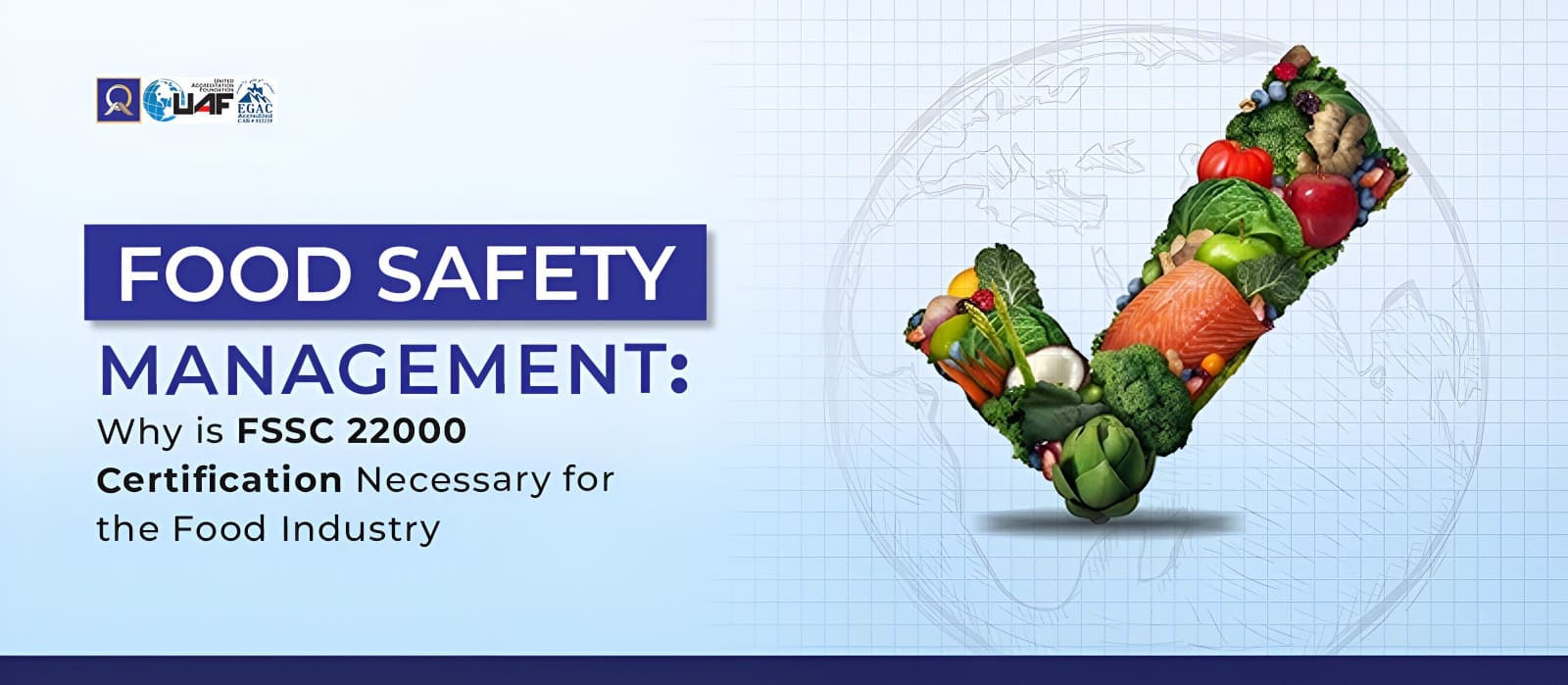 FSSC 22000 Certification Necessary for the Food Industry