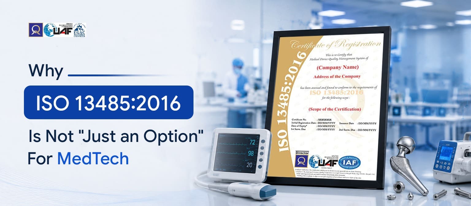 ISO 13485:2016 Certification for Medical Devices